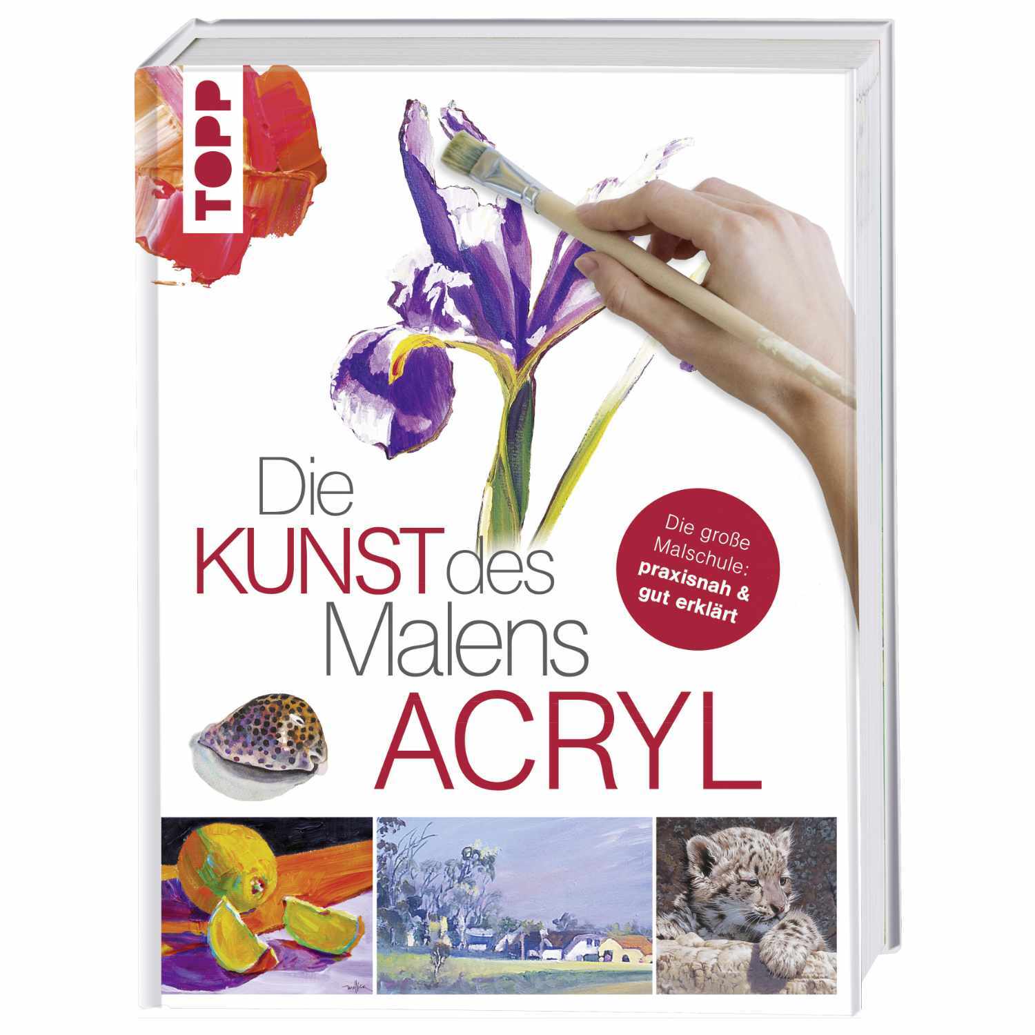 Die Kunst des Malens Acryl
