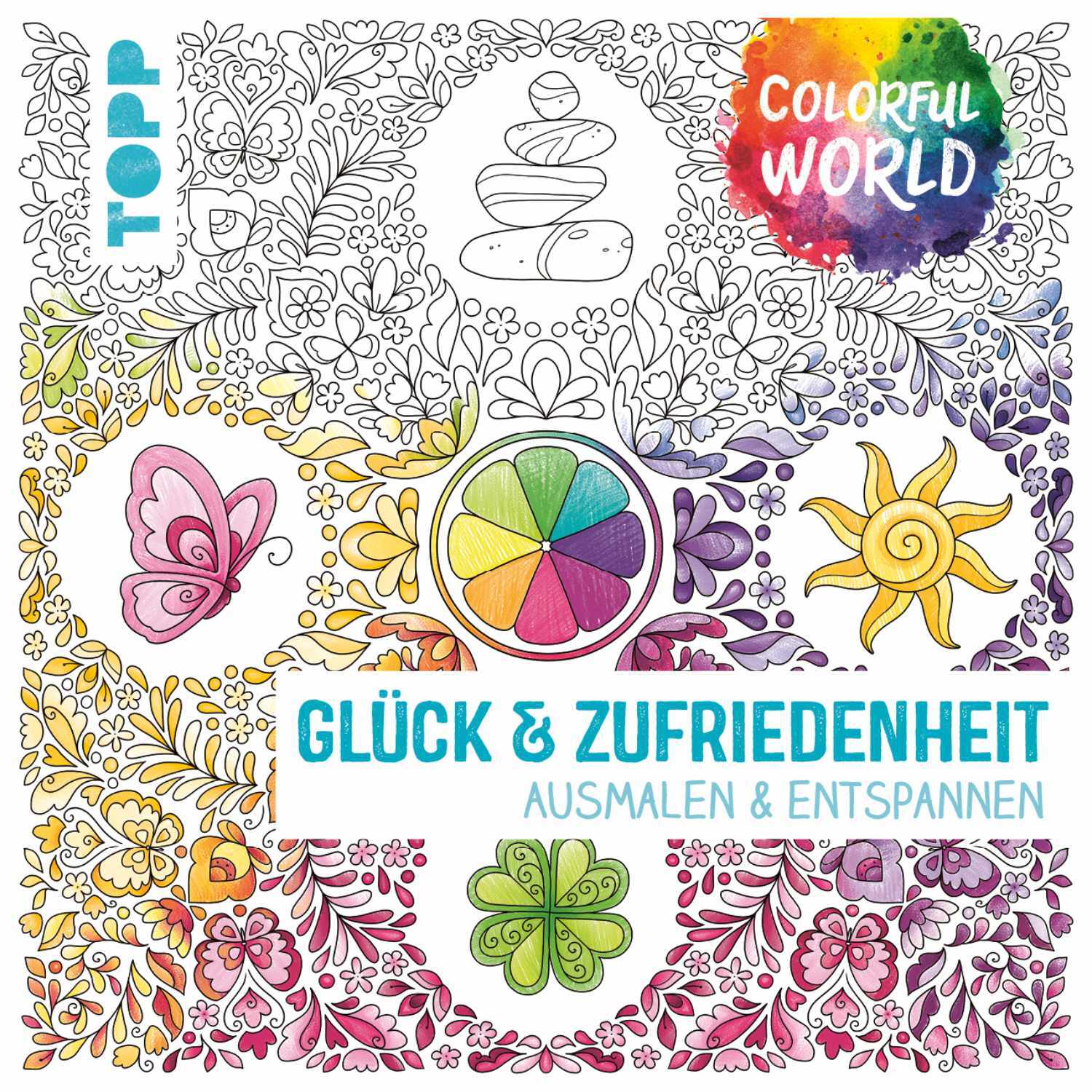 Colorful World - Glück von frechverlag
