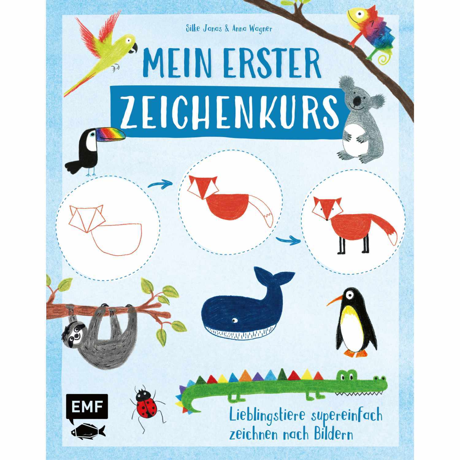 Mein erster Zeichenkurs - Lieblingstiere Mein erster Zeichenkurs - Lieblingstiere