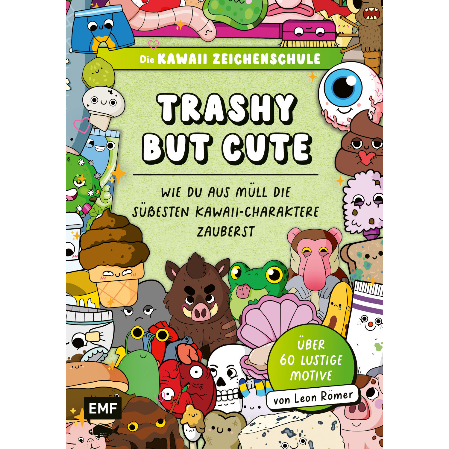 Die Kawaii-Zeichenschule – Trashy but Cute: Buchcover mit bunten Kawaii-Charakteren.