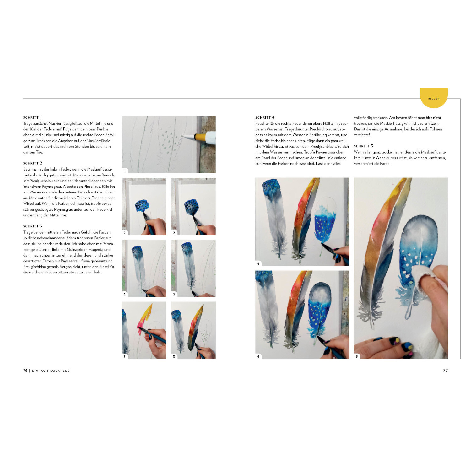 Einfach Aquarell! Dein Watercolor-Starter-Set zeigt Schritt-für-Schritt-Anleitungen zum Malen von bunten Federn mit Aquarellfarben.