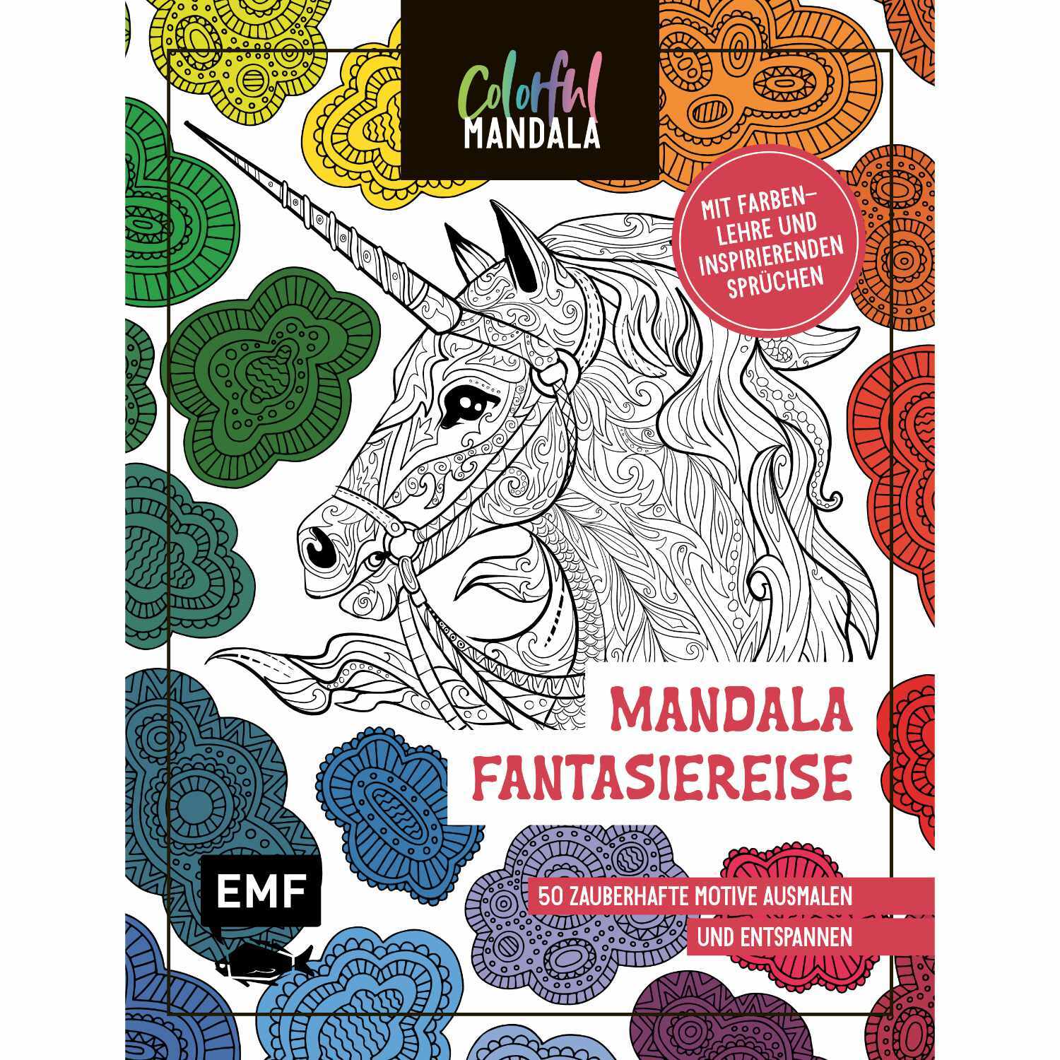 Colorful Mandala - Mandala Fantasiereise von Edition Michael Fischer 