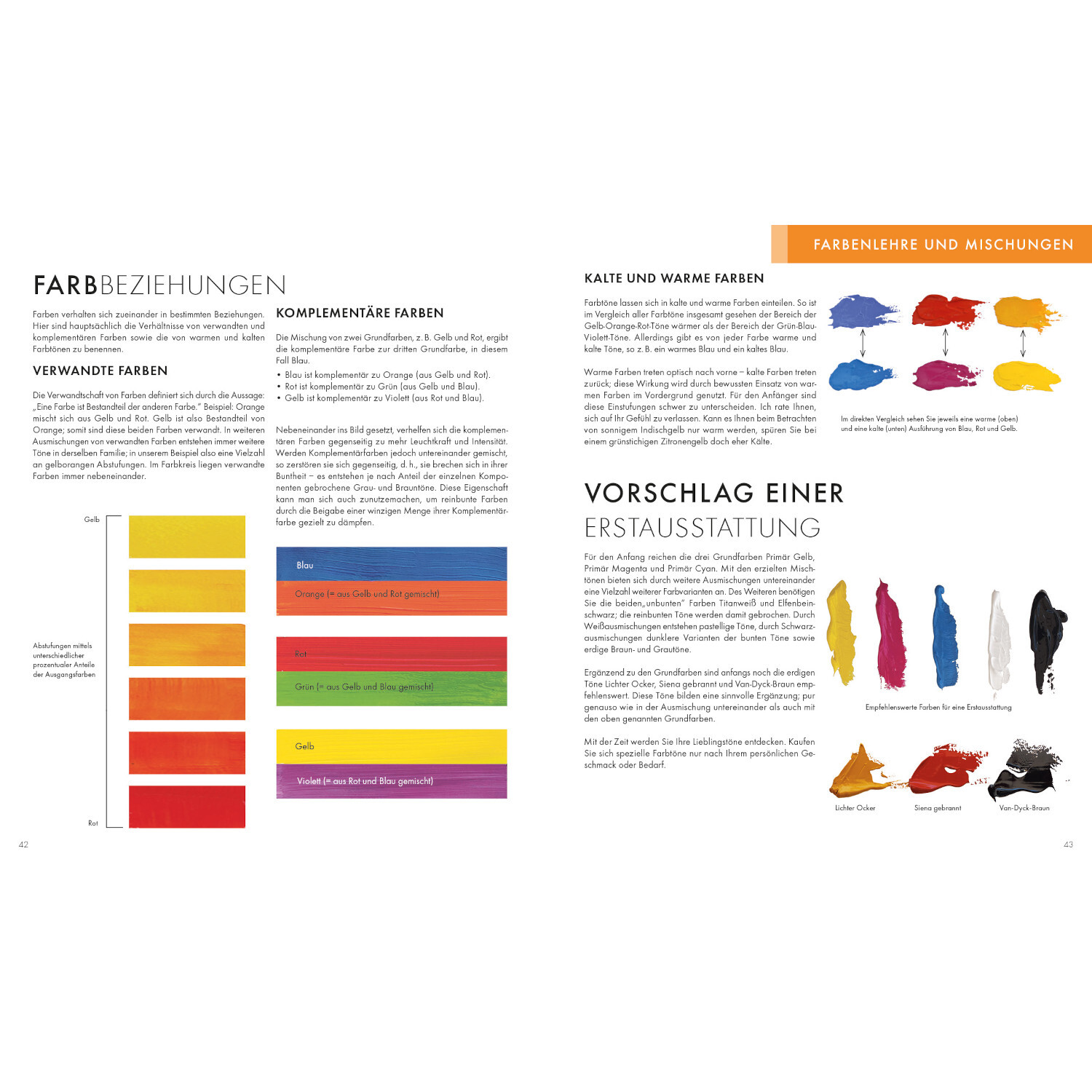 Das Acryl-Praxisbuch zeigt Farbbeziehungen und Mischungen. Enthält Tipps zur Erstausstattung.