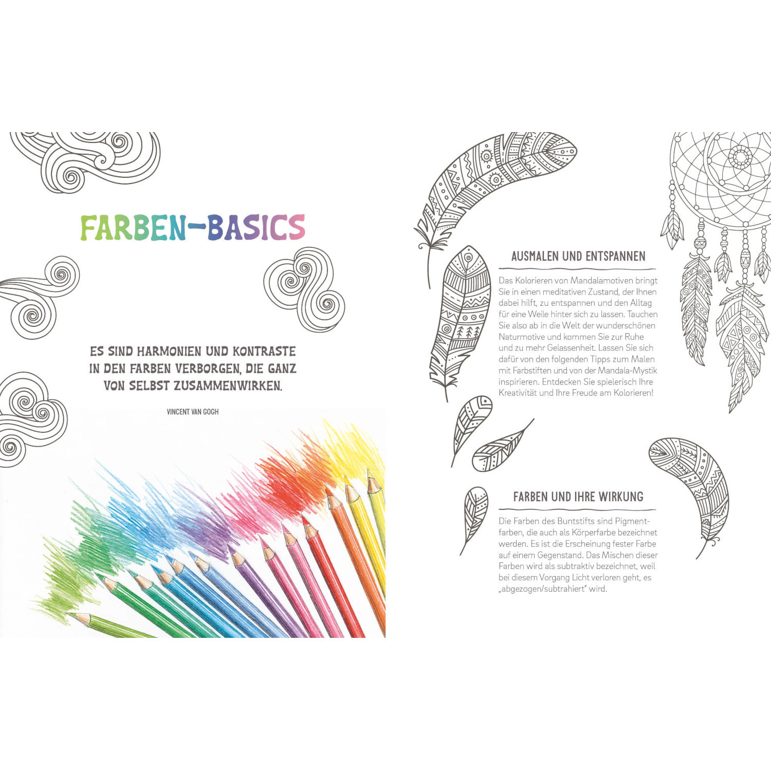 Colorful Mandala - Traumreise: Bunte Stifte und Federn, die zum Ausmalen und Entspannen einladen.