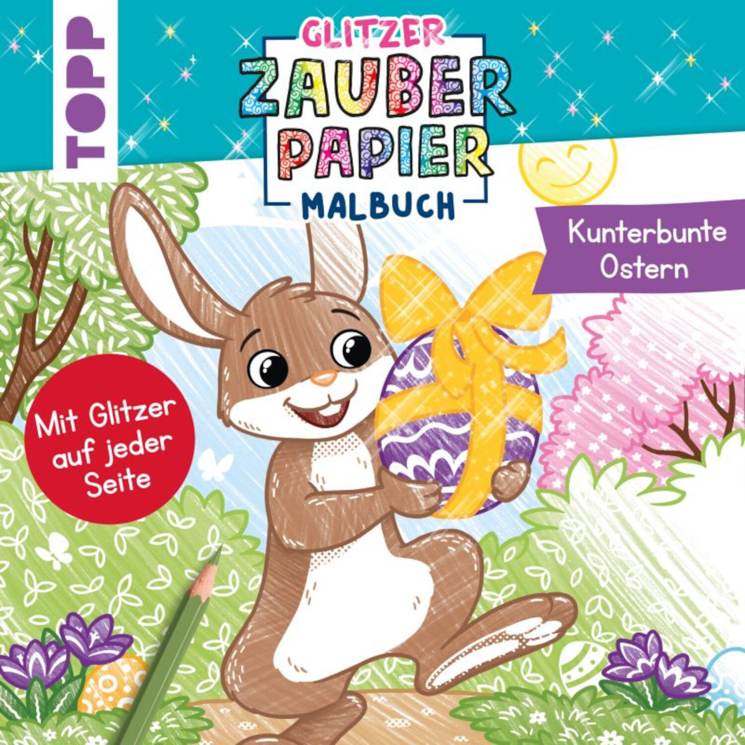 Zauberpapier Malbuch - Kunterbunte Ostern von frechverlag