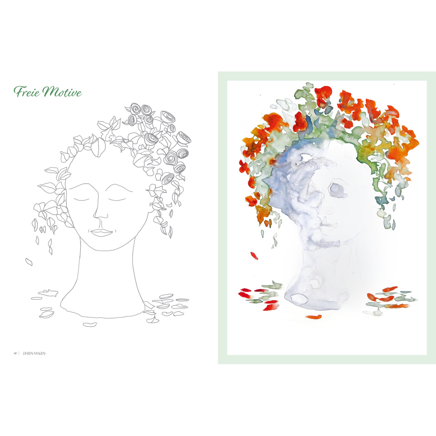 Linien Malen - Mein verwunschener Garten: Skizze und Aquarell einer Büste mit buntem Blätterhaar.
