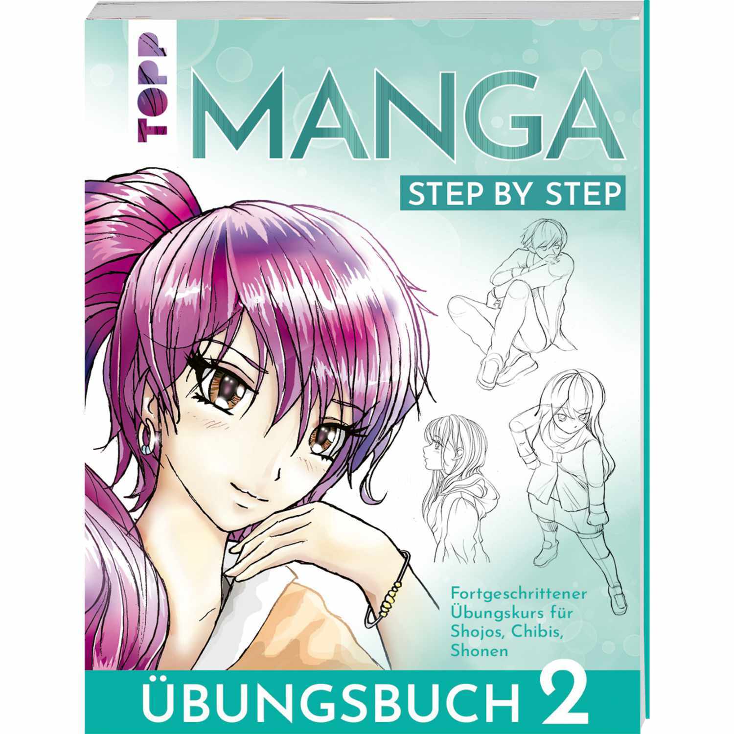 Manga Step by Step Übungsbuch 2