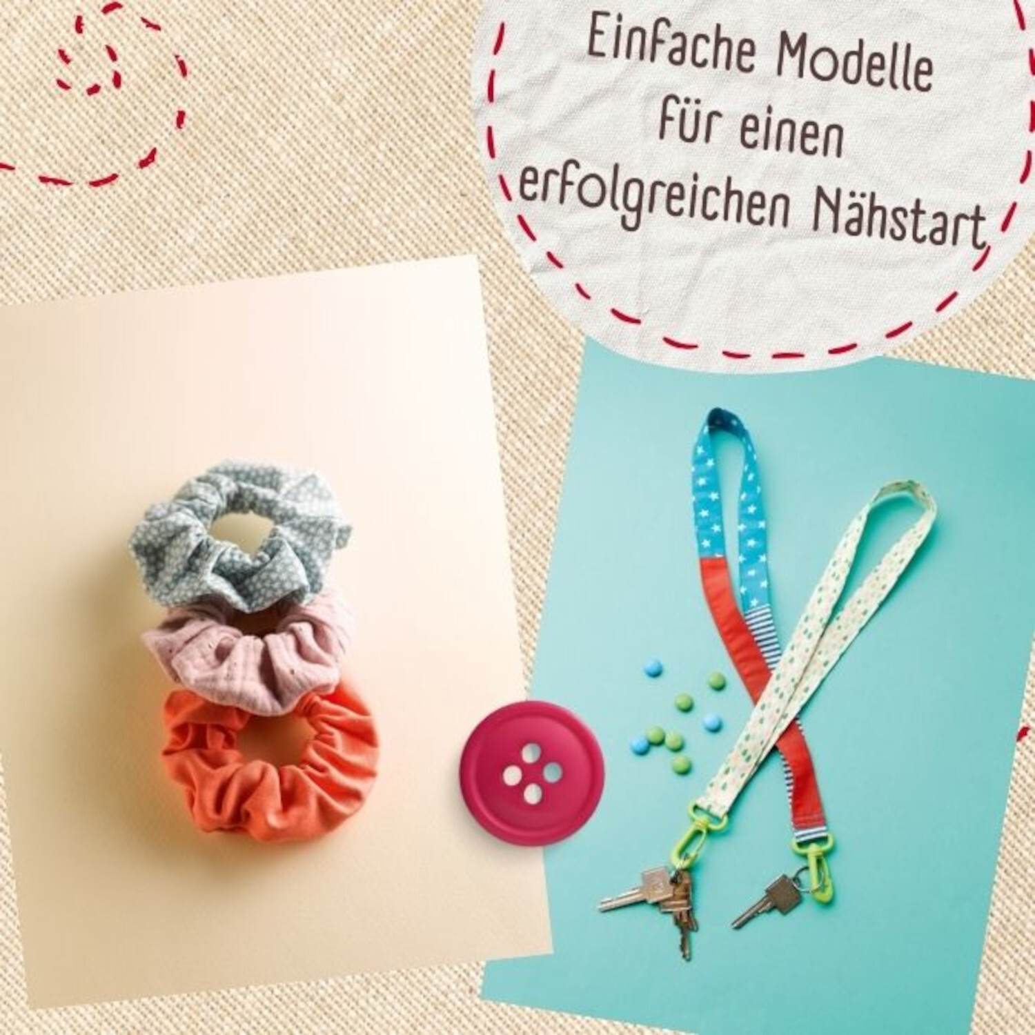 Näh mit! Neues aus der Kindernähschule: Bunte Scrunchies und Schlüsselbänder für den Nähstart.