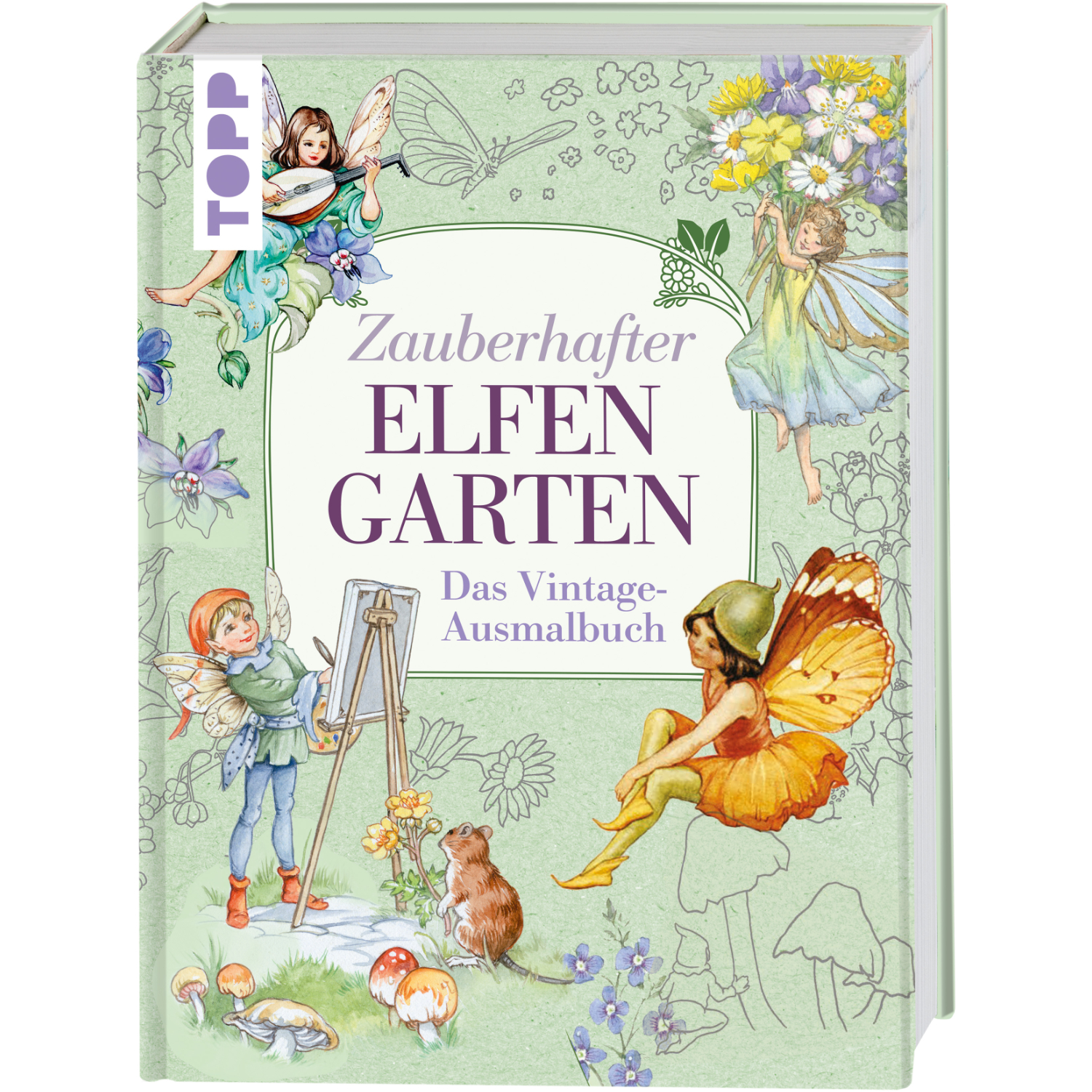 Zauberhafter Elfengarten - Das Vintage-Ausmalbuch