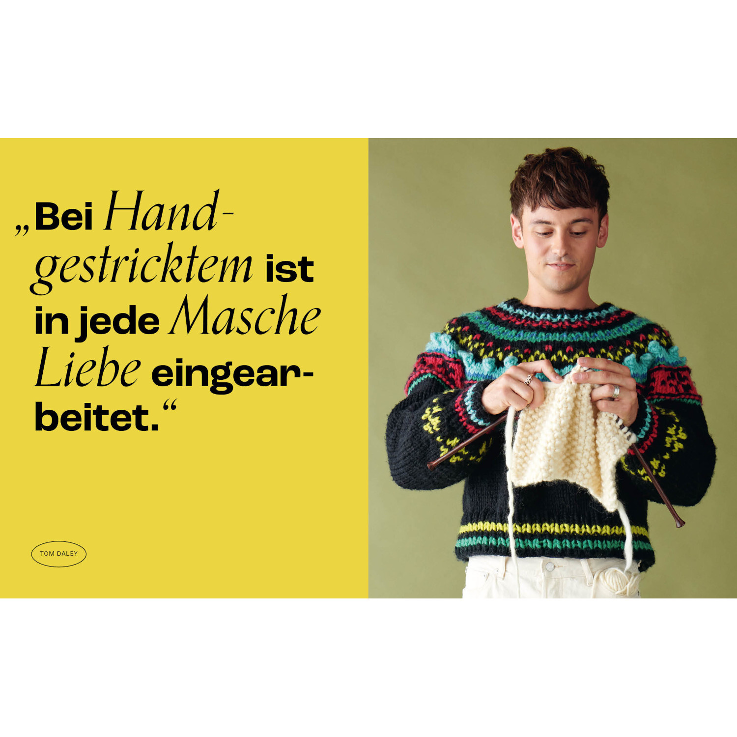 Tom Daley- Stricken with Love: Person strickt in buntem Pullover, Zitat über Handarbeit.