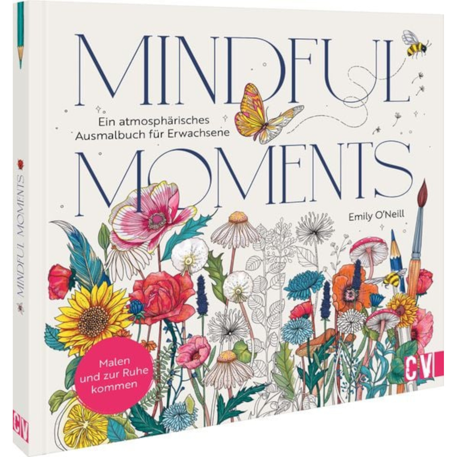 Mindful Moments - Ein atmosphärisches Ausmalbuch für Erwachsene mit floralen Motiven, ideal zum Entspannen und Kreativsein.