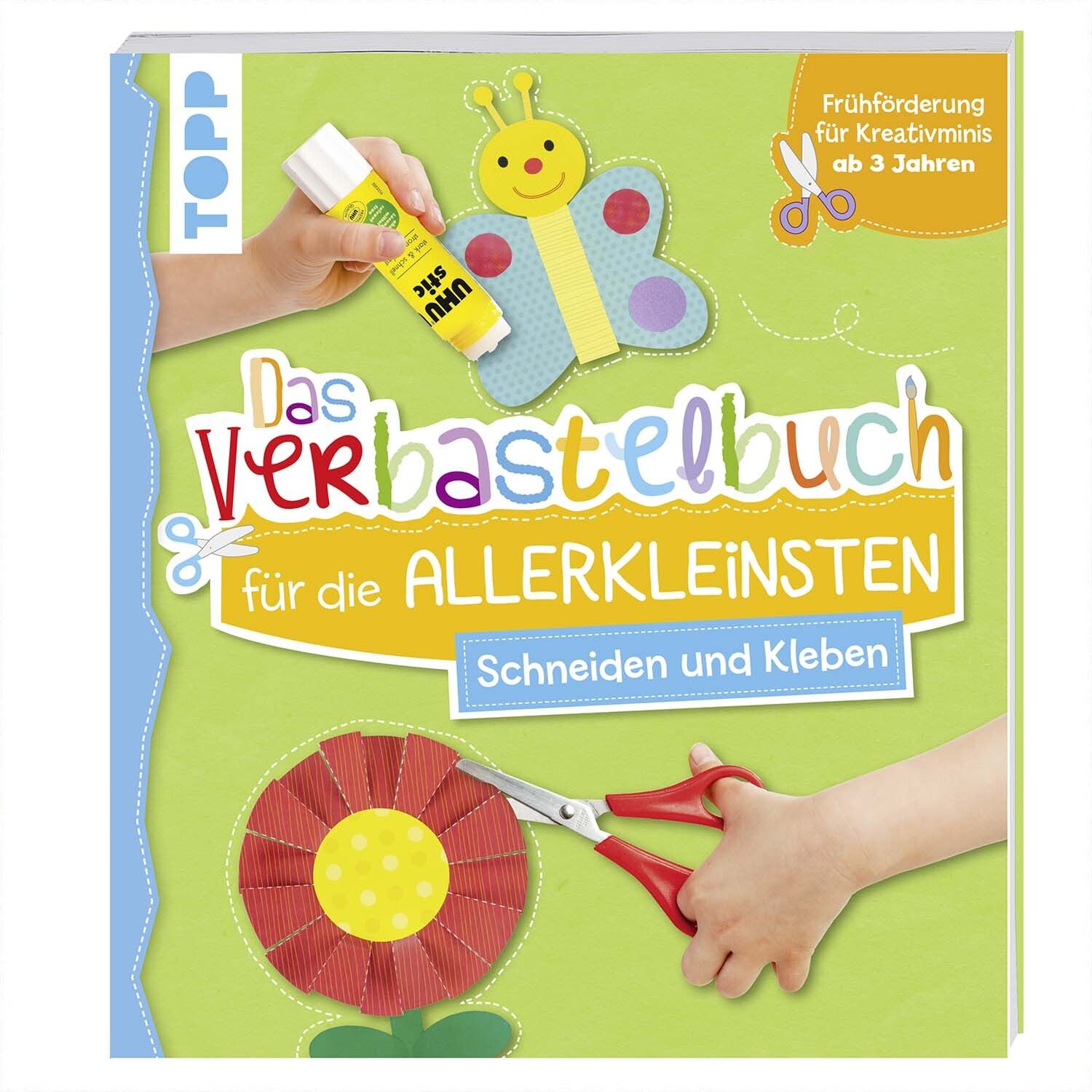 TOPP Das Verbastelbuch für die Allerkleinsten Schneiden und Kleben