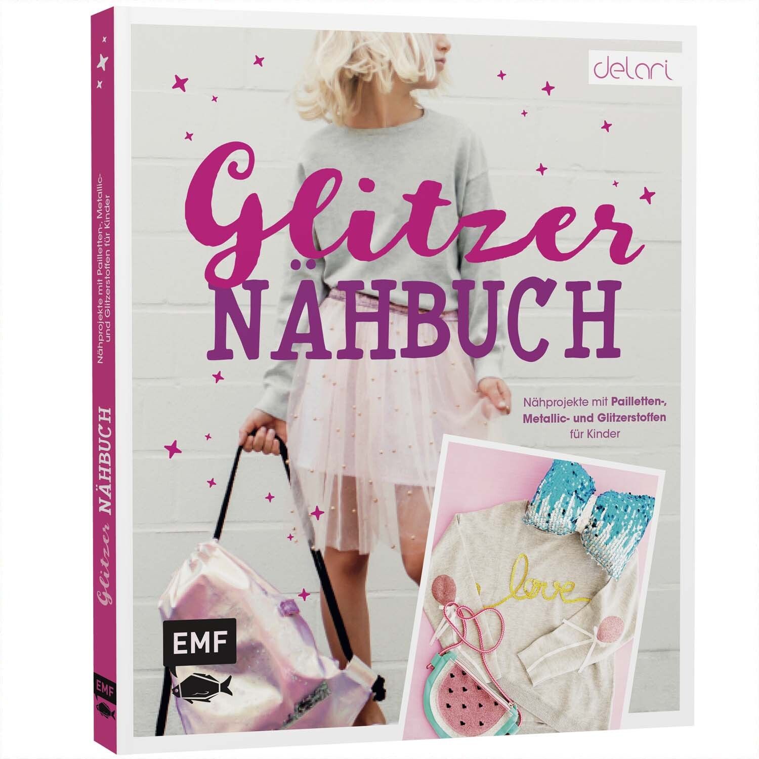 EMF Das Glitzer-Nähbuch