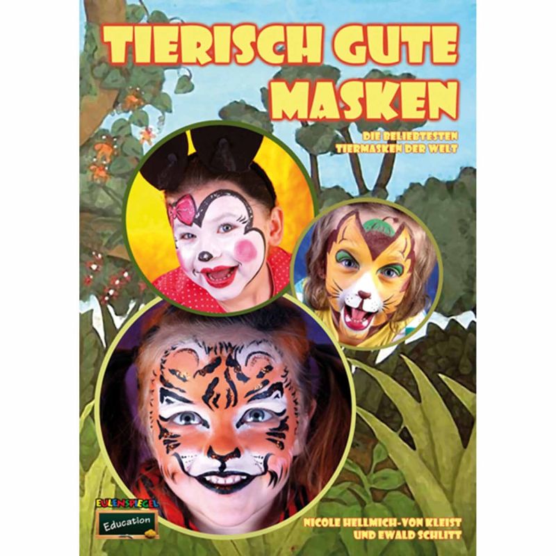 Eulenspiegel Schminkbuch Tierisch gute Masken