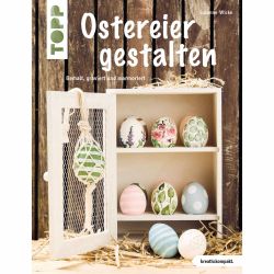 Ostereier gestalten